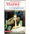 La conquérante, Dominique Marny, 2010 - joaillier, années folles,  roman d'amour,