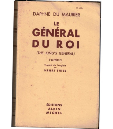 Le Général du Roi, Daphné du Maurier, 1947 - Cornouilles, aventurier, Angleterre XVIIe siècle, roman d'amour