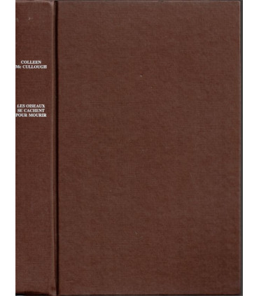 Les oiseaux se cachent pour mourir, Colleen McCullough, 1984 -, Australie, prêtre, amour interdit, roman d'amour,