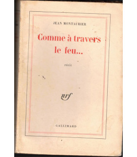 Comme à travers le feu, Jean Montaurier, 1962 - vocation de prêtre, roman,