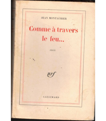 Comme à travers le feu, Jean Montaurier, 1962 - vocation de prêtre, roman,