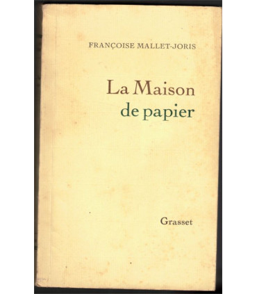 La maison de papier, Françoise Mallet-Joris, 1970 - roman