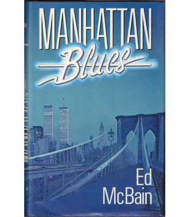 Manhattan blues, Ed McBain, 1988 - New York, roman policier,