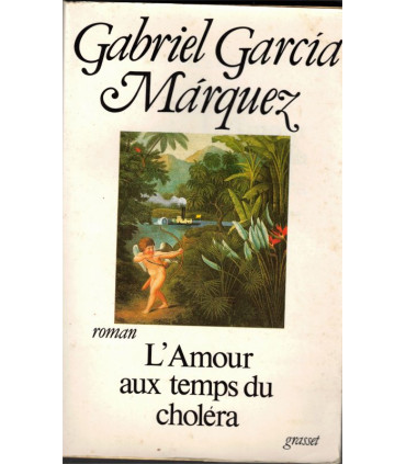 L'amour au temps du choléra, Gabriel Garcia Marquez, 1987 -, roman d'amour, Caraïbes, Antilles, Amérique Latine,