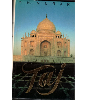 Taj, TN Murari, 1986 - , Taj Mahal, Inde XVIIe siècle, Indes, roman historique,