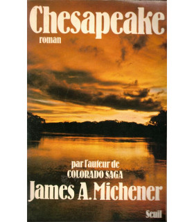 Chesapeake, James Michener, 1979 - , Maryland, Est américain, Etats-Unis,