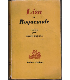 Lisa de Roquemale, Marie Mauron, 1946 - Provence, roman provençal,