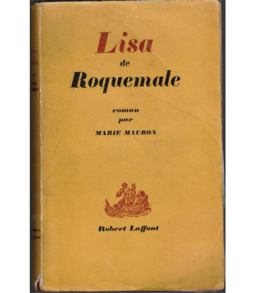 Lisa de Roquemale, Marie Mauron, 1946 - Provence, roman provençal,