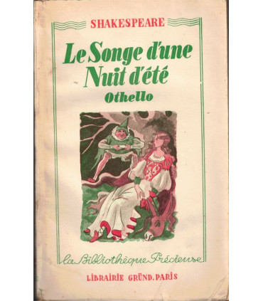 Le songe d'une nuit d'été, Othello ou le More de Venise, William Shakespeare, 1939 - théâtre XVIe s., Bibliothèque précieuse,