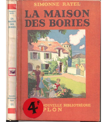 La maison des Bories, Simone Ratel, 1937  -  bibliothèque Plon,