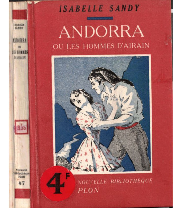 Andorra ou les hommes d'Airain, Isabelle Sandy, 1939  -  bibliothèque Plon,