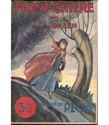 Mont-Cinère, Julien Green, 1931 -,, bibliothèque Plon,