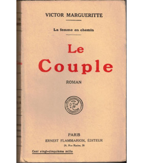 La Femme en chemin, T3 Le Couple, Victor Marguerite, 1924 - émancipation de la femme, roman d'amour,