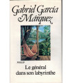 Le général dans son labyrinthe, Gabriel Garcia Marquez, 1990 -, Colombie XIXe s, général Bolivar, Amérique latine,