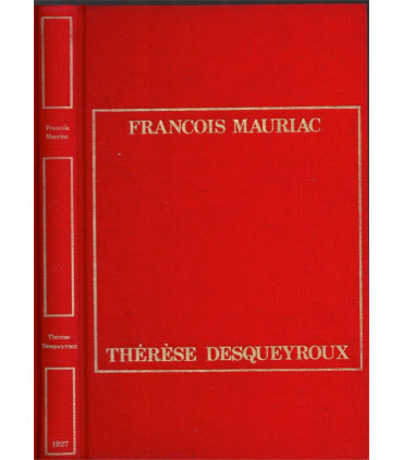 Thérèse Desqueyroux, François Mauriac, 1982 -