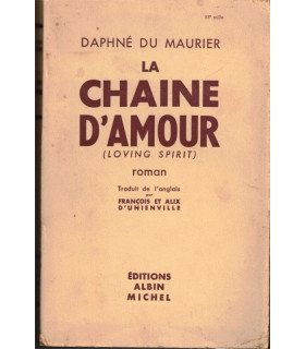 La chaîne d'amour, Daphné du Maurier, 1954  - roman d'amour