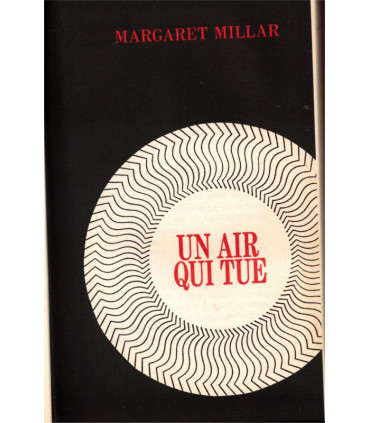 Un air qui tue, Margaret Millar, Grands maîtres du roman policier, 1974 - François Beauval,