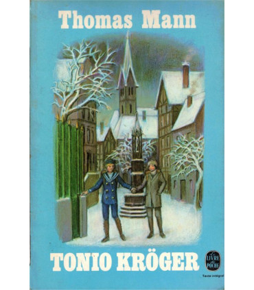 Tonio Kröger, Thomas Mann, 1980 - , écrivain allemand, littérature allemande,