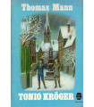 Tonio Kröger, Thomas Mann, 1980 - , écrivain allemand, littérature allemande,