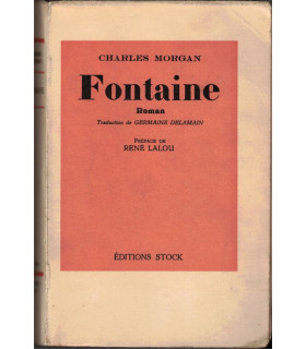Fontaine, Charles Morgan, 1947 - guerre 1914-1918, Hollande, roman de guerre, roman d'amour,