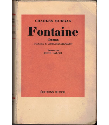 Fontaine, Charles Morgan, 1947 - guerre 1914-1918, Hollande, roman de guerre, roman d'amour,