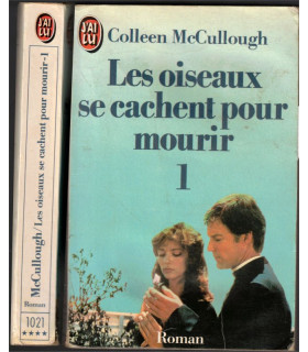 Les oiseaux se cachent pour mourir, Tome 1, Colleen McCullough, 1985 -, Australie, prêtre, amour interdit, roman d'amour,