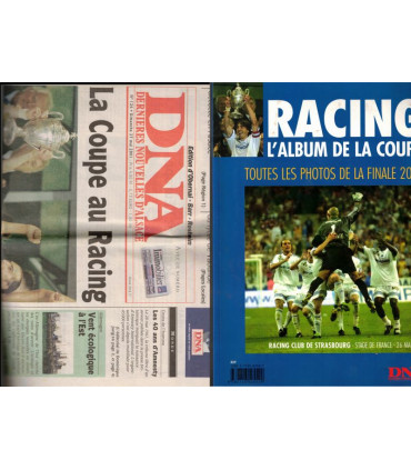 Racing l'album de la coupe de de France 2001, DNA Spécial football 27 mai 2001- sports, football, Racing Club de Strasbourg,