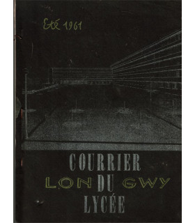 Lycée de Longwy, Courrier Lon Du Gwy Lycée été 1961, magazine scolaire - revues écoles, Lorraine, Meurthe-et-Moselle,