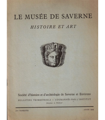 Le musée de Saverne histoire et art, Société d'histoire et d'archéologie de Saverne 1958 - Alsace, catalogue exposition,
