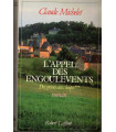 L'appel des engoulements, T3 Des grives aux loups, Claude Michelet, 1990 -, Corrèze, paysannerie, saga familiale,