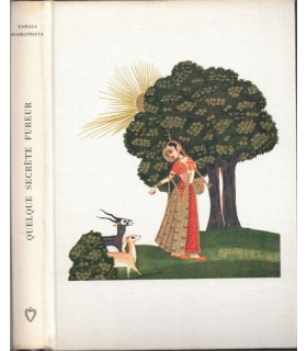 Quelque secrète fureur, Kamala Markandaya, 1961 - indépendance de l'Inde, écrivain indien, Inde, Club de la Femme,