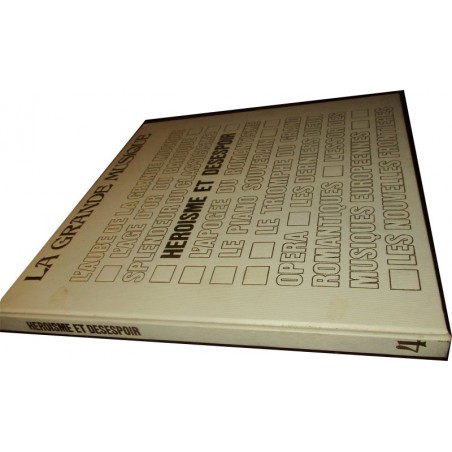 Héroïsme et désespoir, N°4 La grande musique, Mondadori, 1983 - musiciens, encyclopédie
