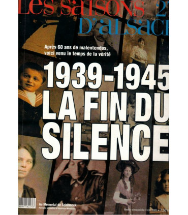 1939-1945 la fin du silence, Les Saisons d'Alsace, N°27 2005 - 2e guerre mondiale, Alsace occupée, alsatiques