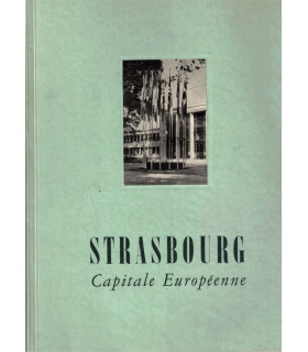 Strasbourg, capitale européenne 1952, Comité strasbourgeois pour le mouvement européen -, Parlement européen,