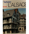 L'Alsace, découvrir la France Larousse, 1973, Henri Nonn - Alsace en 1970, tourisme Alsace,