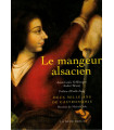 Le mangeur alsacien, Jean-Louis Schlienger, Michel Orth, 2000 - cuisine, gastronomie alsacienne, recettes de cuisine, peintres,