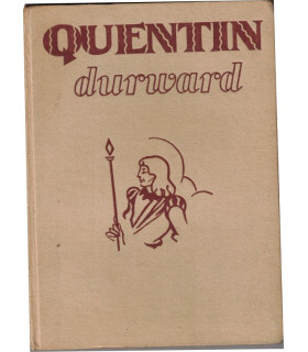 Quentin Durward, tome 2, Walter Scott, 1946 - Chevaliers, Moyen Age, aventures jeunesse