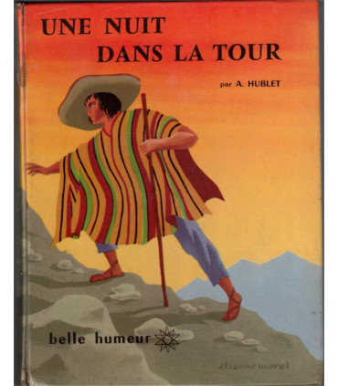 Une nuit dans la tour, Albert Hublet, 1955 - Belle humeur, contes, littérature jeunesse,
