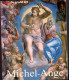 Michel-Ange, sa vie son oeuvre, Alexandra Grömling, 2000 - Art, sculpteurs, peintres, Renaissance italiennes, Italie,