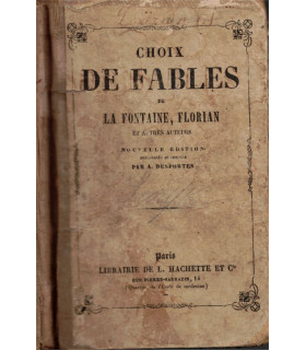 Choix de fables de La Fontaine, Florian et autres auteurs, A. Desportes 1856 -, littérature XVIIe s., littérature jeunesse,