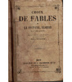 Choix de fables de La Fontaine, Florian et autres auteurs, A. Desportes 1856 -, littérature XVIIe s., littérature jeunesse,