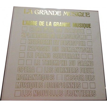 L'aube de la grande musique, N°1 La grande musique, Mondadori, 1984 - musiciens, musique, encyclopédie