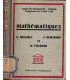 Mathématiques, classe de philosophie sciences, Brachet Dumarqué et Pochard, 1943 - manuels mathématiques,