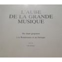 L'aube de la grande musique, N°1 La grande musique, Mondadori, 1984 - musiciens, musique, encyclopédie