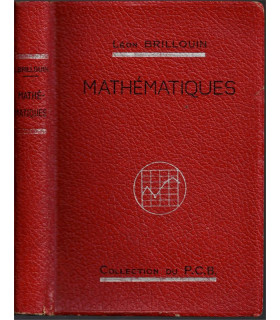 Notions élémentaires de mathématiques pour les sciences expérimentales, Léon Brillouin, 1939 - trigonométrie, mathématiques,