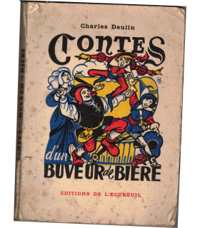 Contes d'un buveur de bière, Charles Deulin,  - Nord Pas-de-Calais, régionalisme, contes populaires,