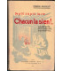 Chacun la sien, couarails chroniques souvenirs, Fernand Rousselot, 1933 -, Lorraine, régionalisme, contes populaires,