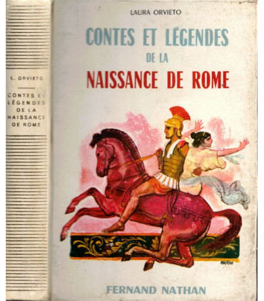 Contes et légendes de la naissance de Rome, Laura Orvieto, 1965 -, contes Fernand Nathan, Antiquité romaine,