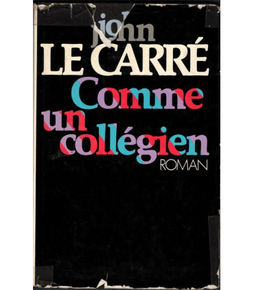 Comme un collégien, John Le Carré, 1977 - roman d'espionnage,