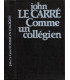 Comme un collégien, John Le Carré, 1977 - roman d'espionnage,